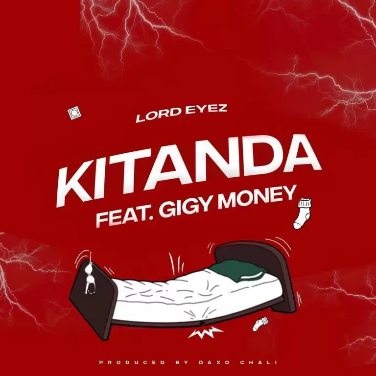 lord eyez feat gigy money kitanda