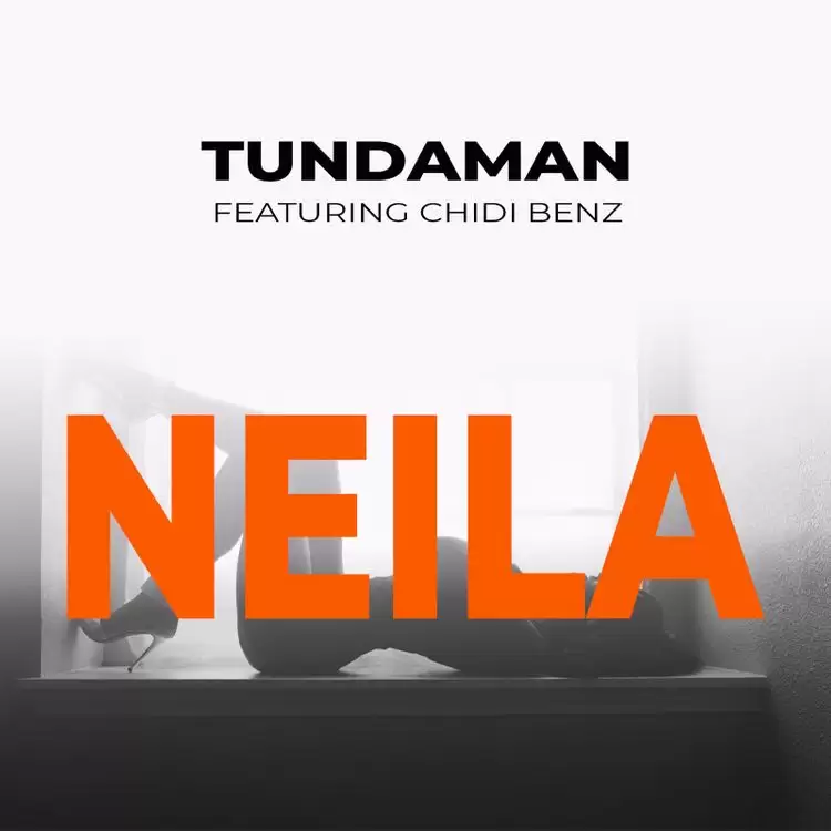 tundaman ft chid benz neila