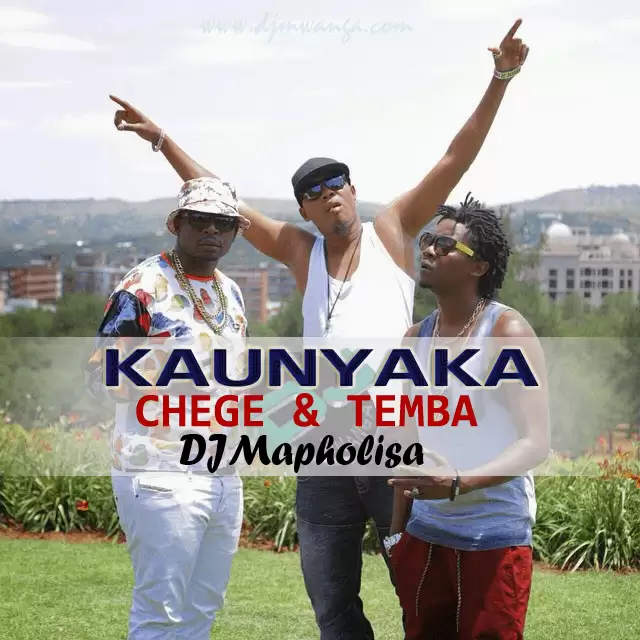 chege ft mh temba kaunyaka