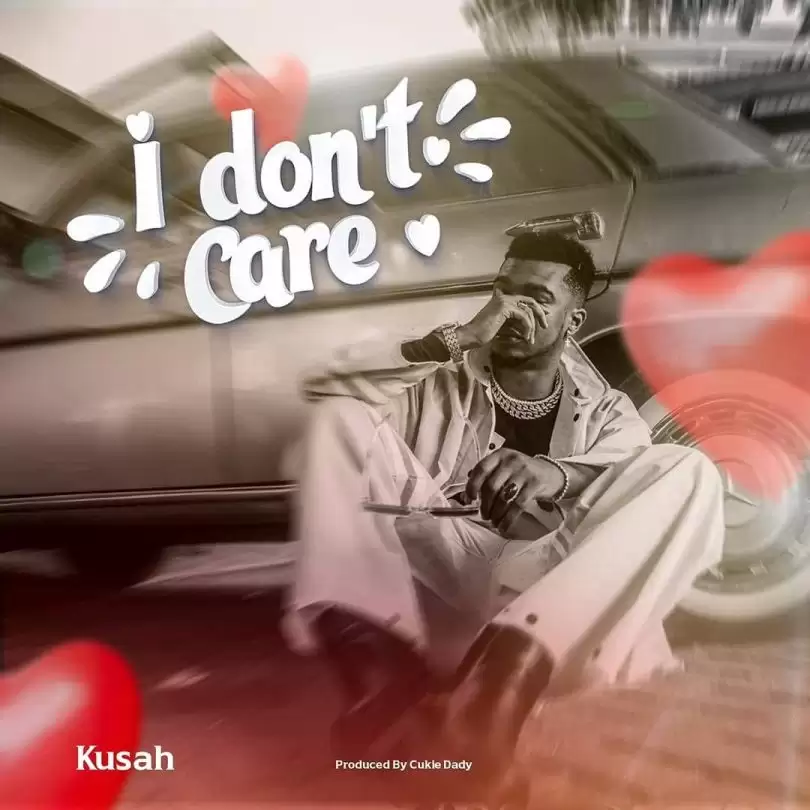 kusah i dont care