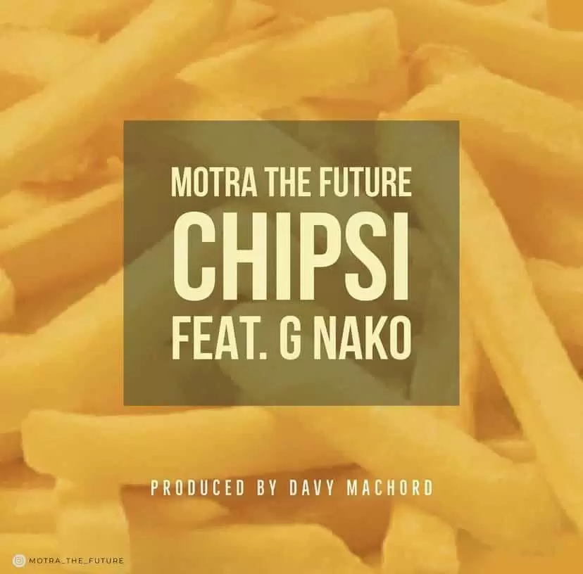 Motra The Future Chipsi Chipsi