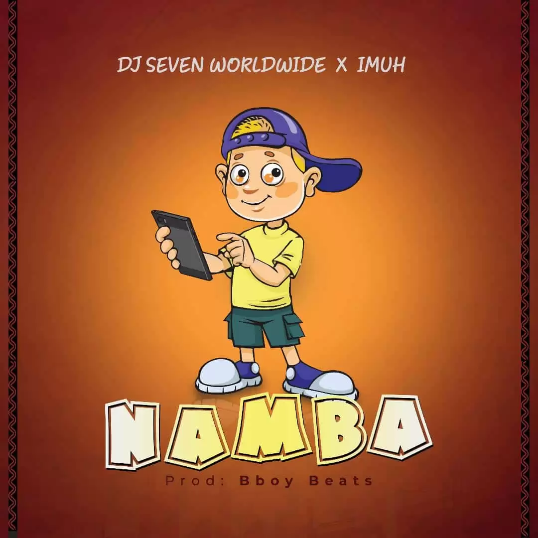 Dj Seven x Imuh namba