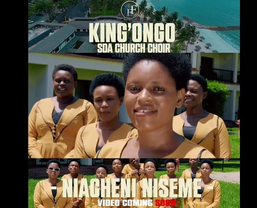 King'ongo SDA Niacheni Niseme niacheni niseme