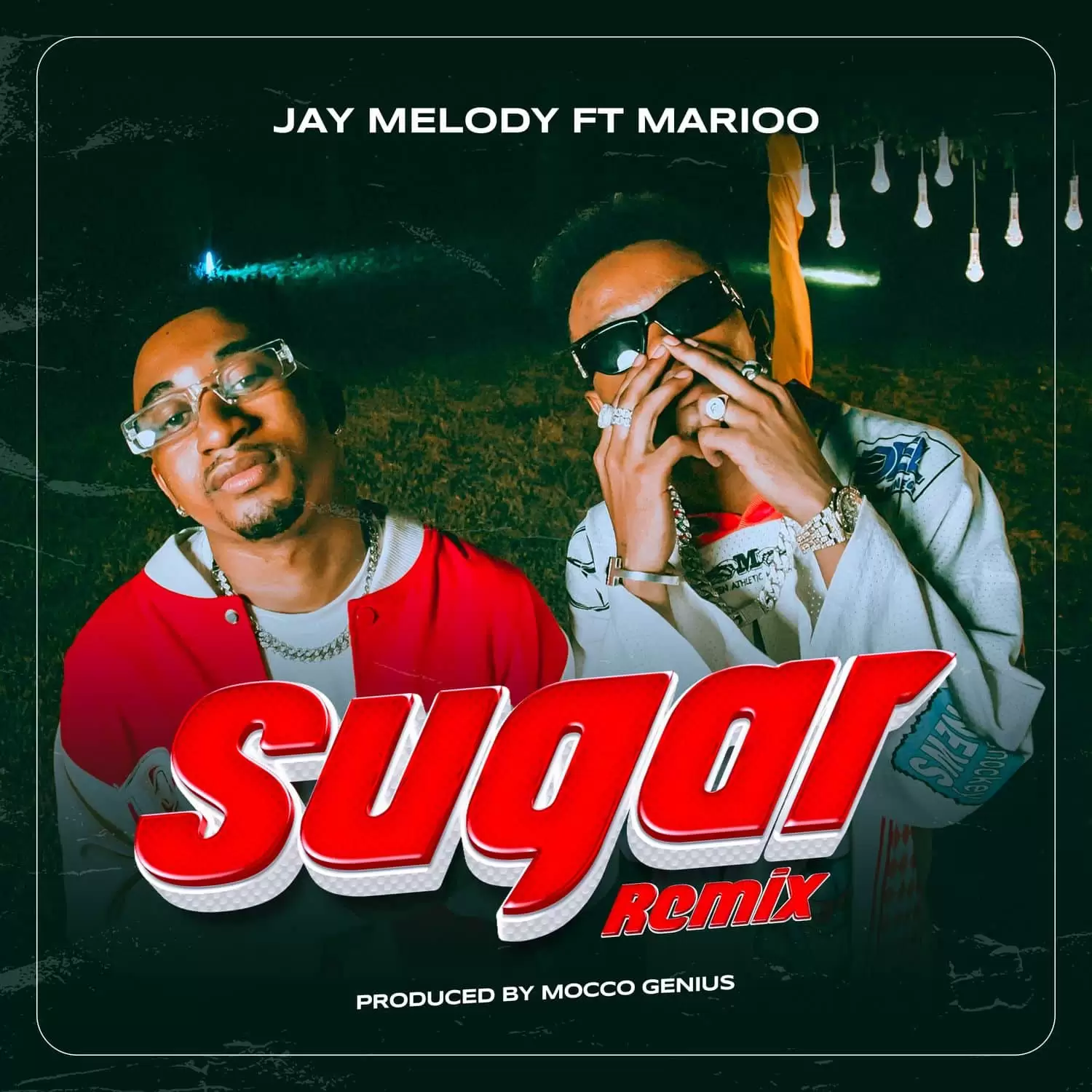 Jay Melody Ft Marioo Sugar