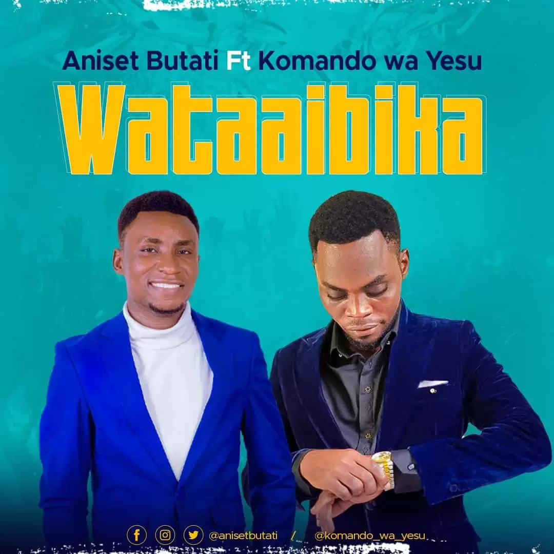 Aniset Butati Ft Komando Wa Yesu Wataaibika