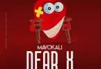 mavokali dear x