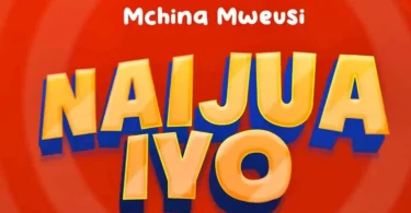 Naijua Iyo remix