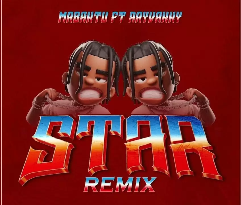 Mabantu ft Rayvanny Star