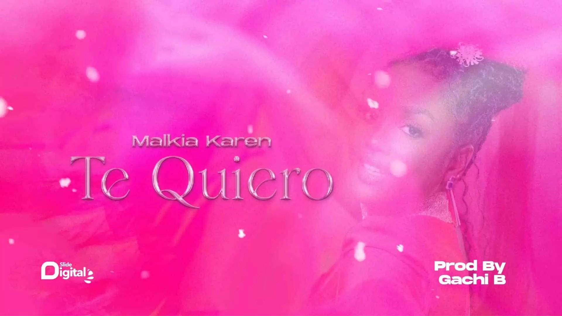 Malkia Karen Te Quiero Te Quiero