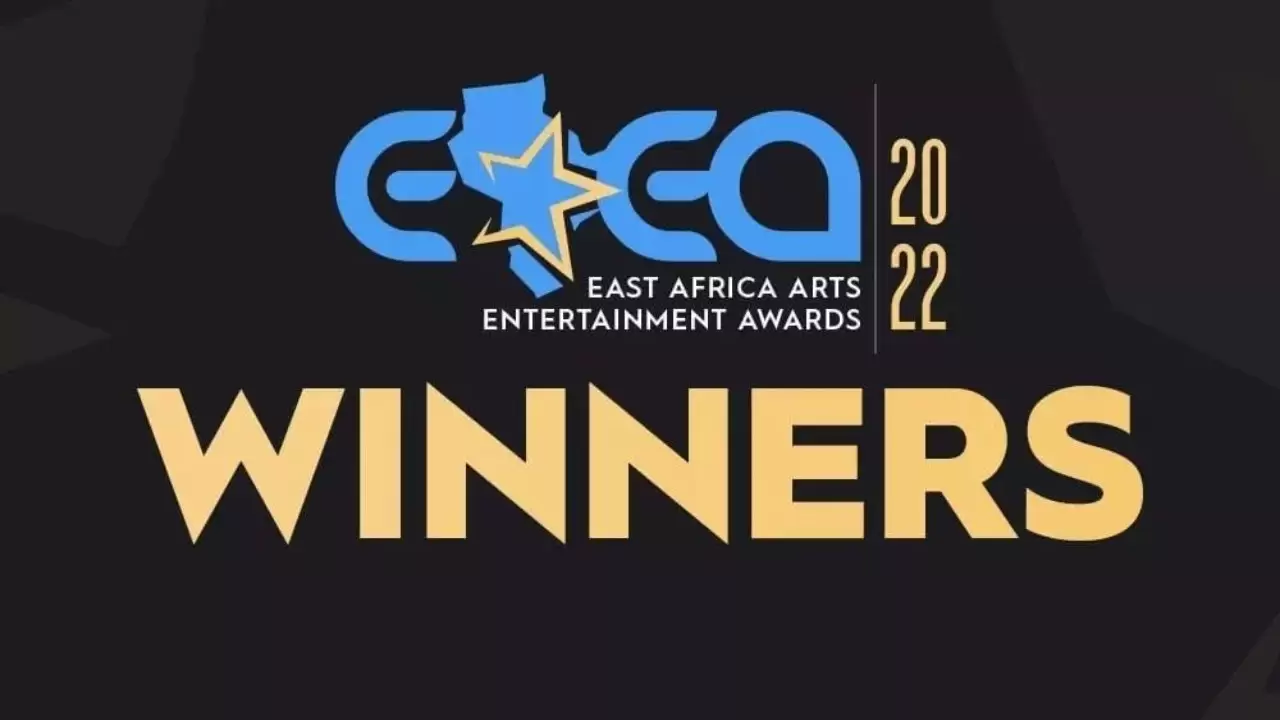 East Africa Arts Entertainment Awards ea entertainment awards 2022 winners