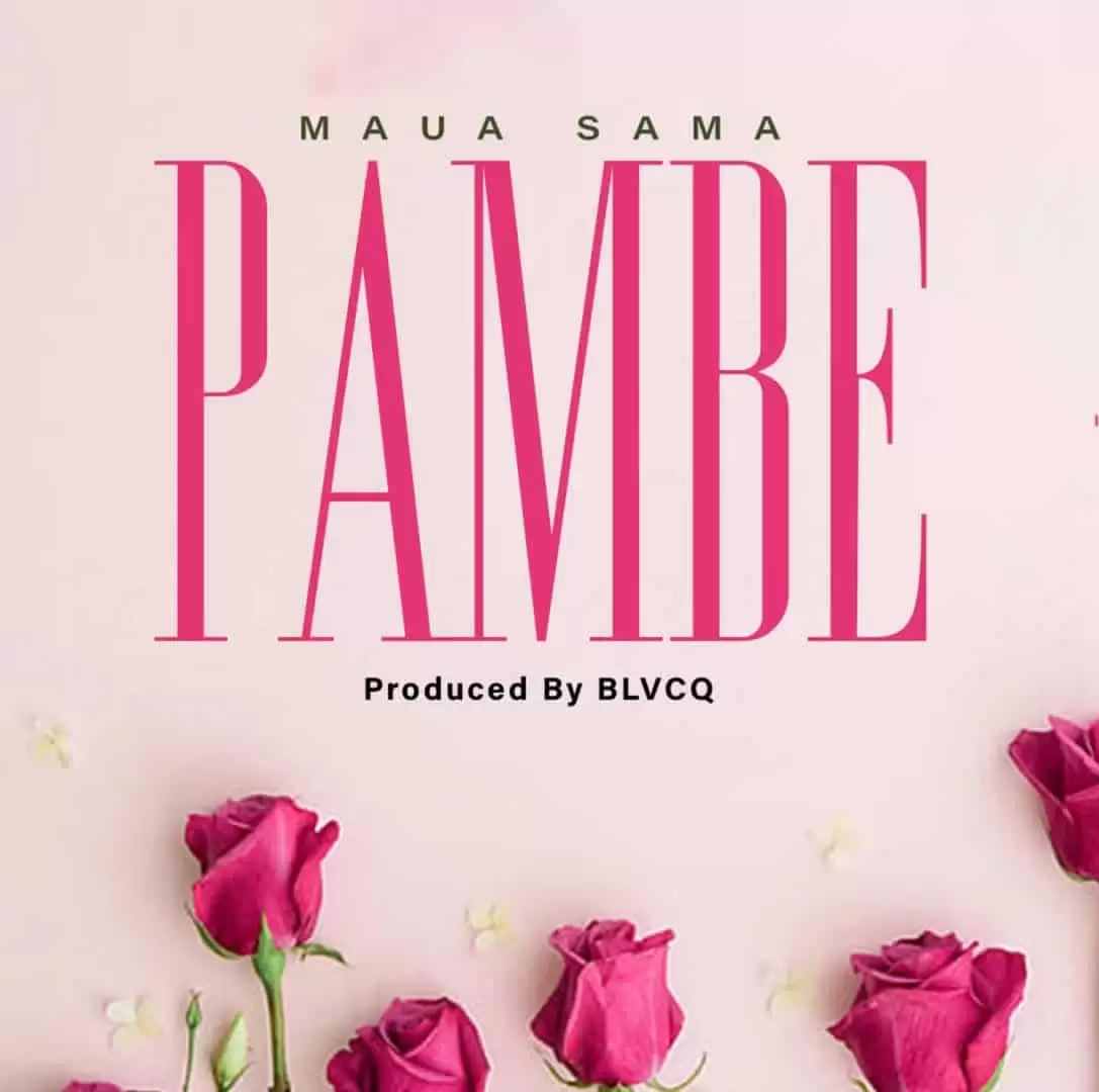 Maua Sama Pambe Pambe