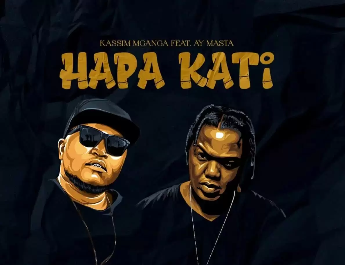 Kassim Mganga Ft AY Masta kassim mganga hapa kati ft ay masta