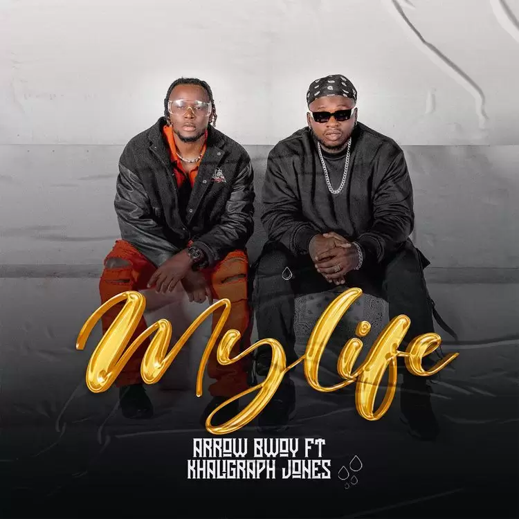 arrow bwoy ft khaligraph jones arrow bwoy ft khaligraph jones my life