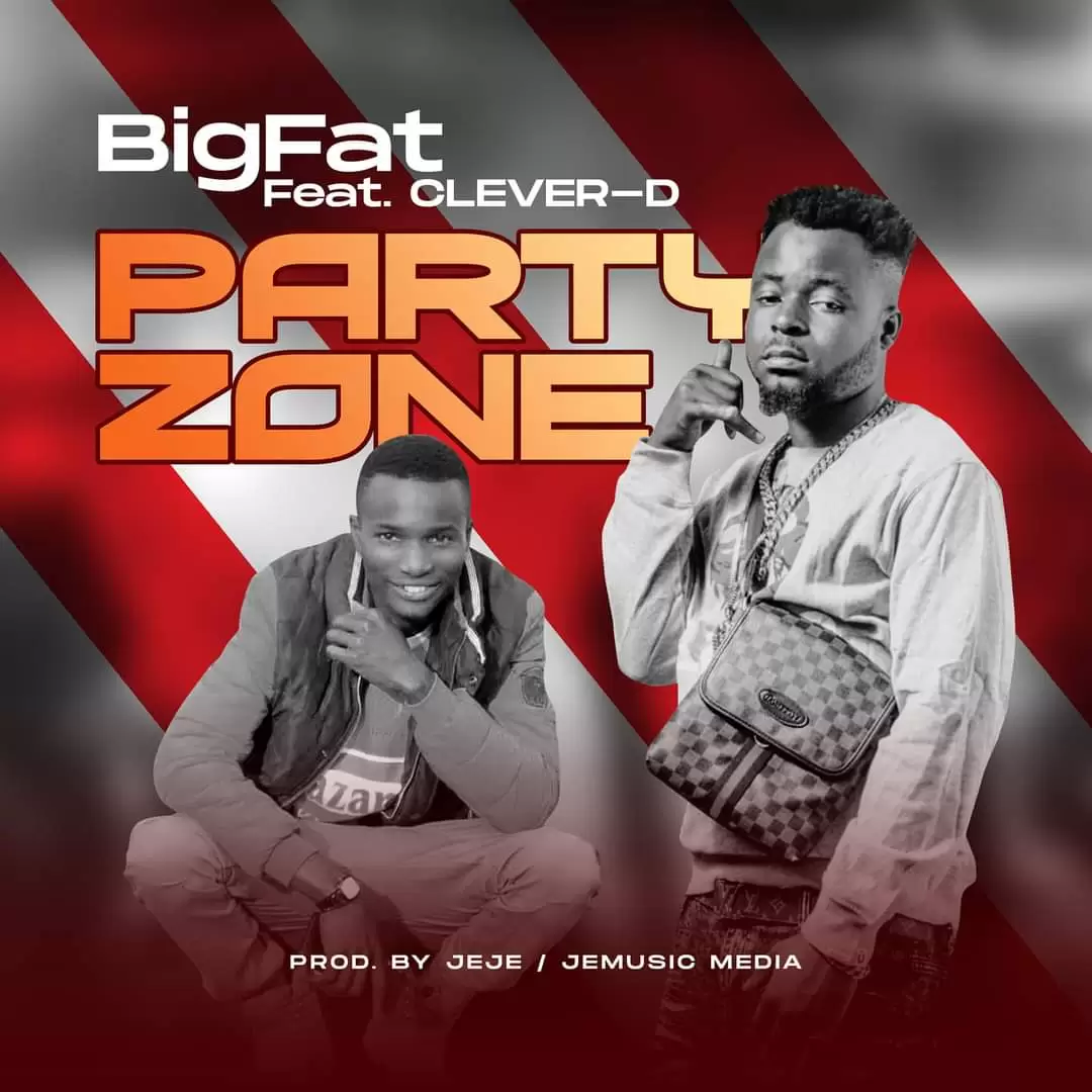 clever d ft big fat clever d ft big fat part zone