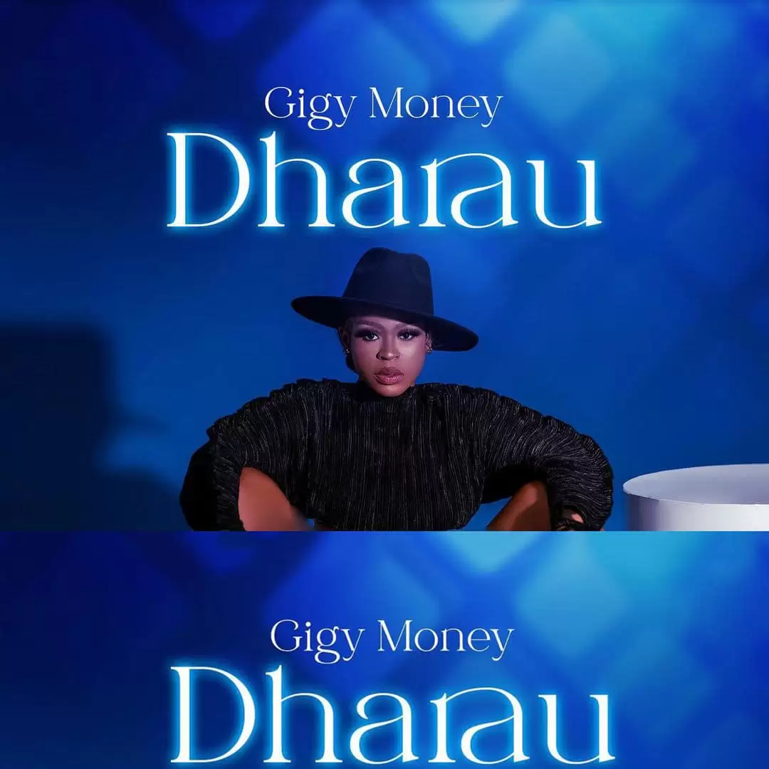 gigy money - dharau gigy money dharau