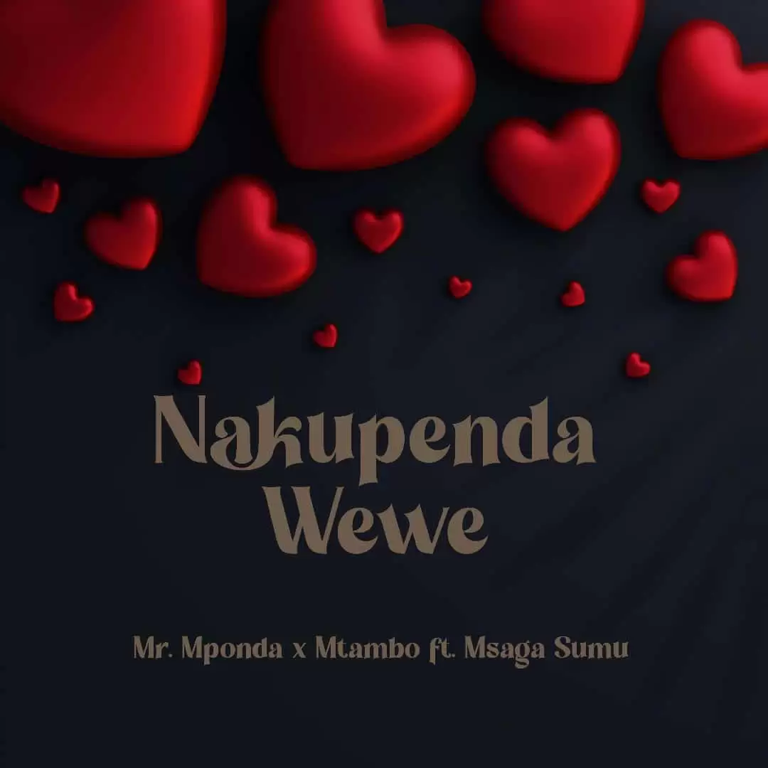 Msaga Sumu ft Mr Mponda msaga sumu nakupenda wewe