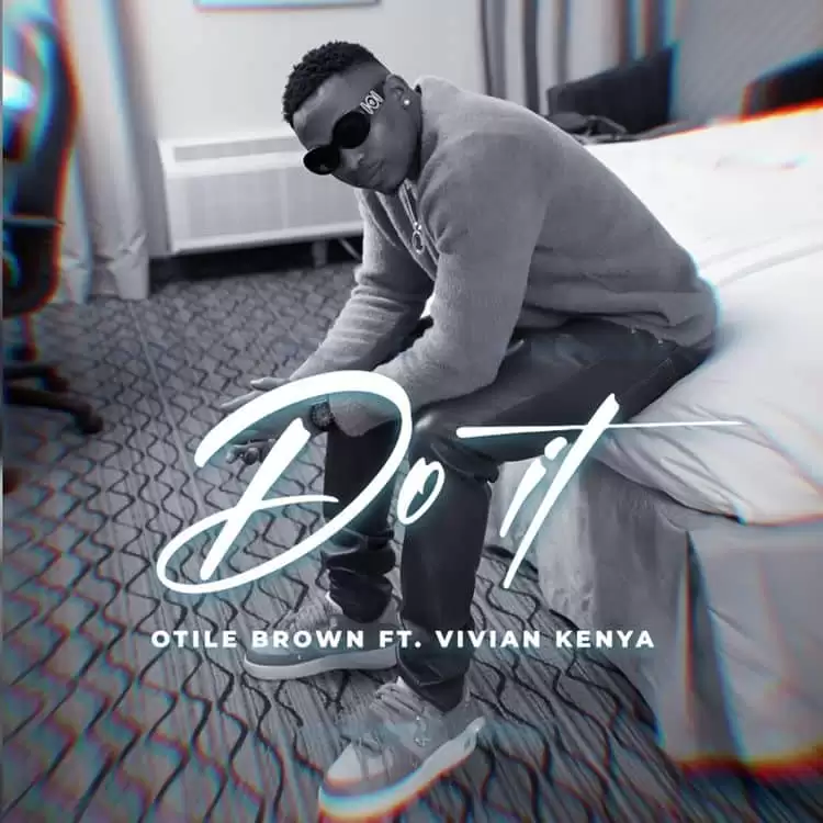 otile brown ft vivian ke do it