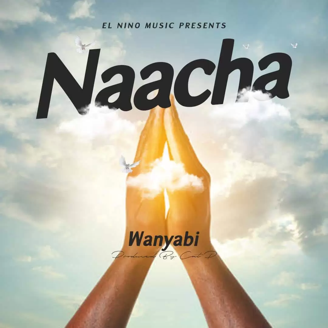 wanyabi - naacha wanyabi naacha