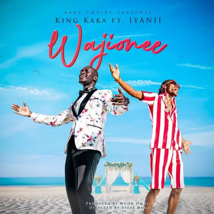 king kaka ft iyanii wajionee