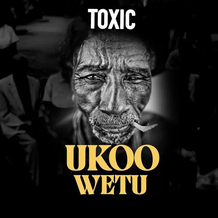 toxic fuvu ukoo wetu