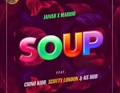 jaivah ft marioo chino kidd soup