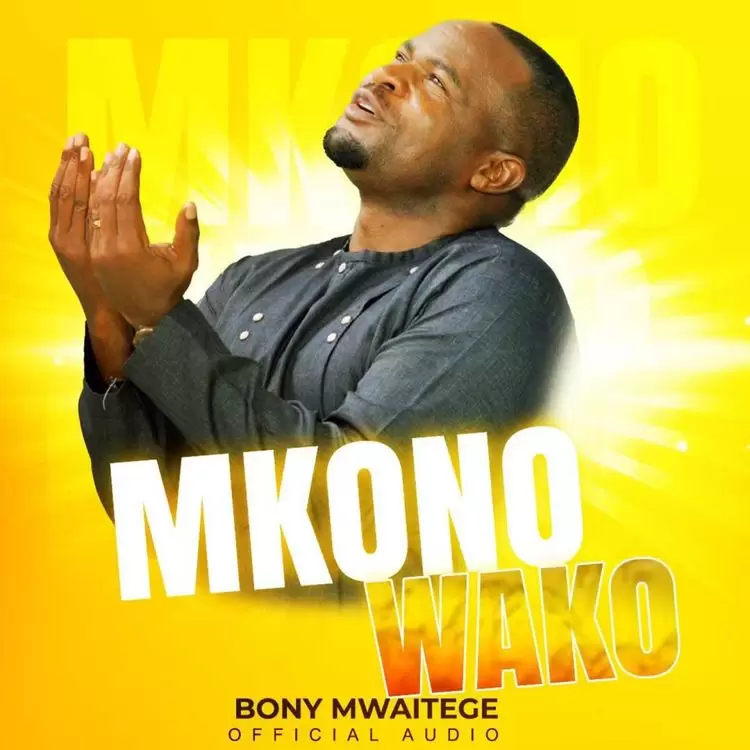 bony mwaitege mkono wako