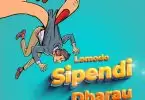 lomodo sipendi dharau