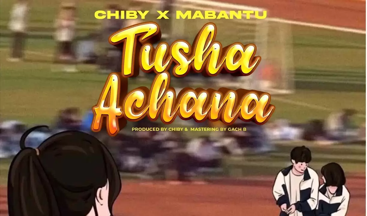 mabantu ft chiby mabantu tushaachana