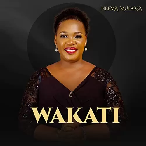 neema mudosa - wakati neema mudosa wakati