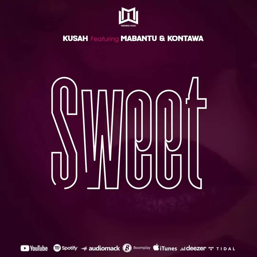 kusah ft mabantu Kusah Sweet