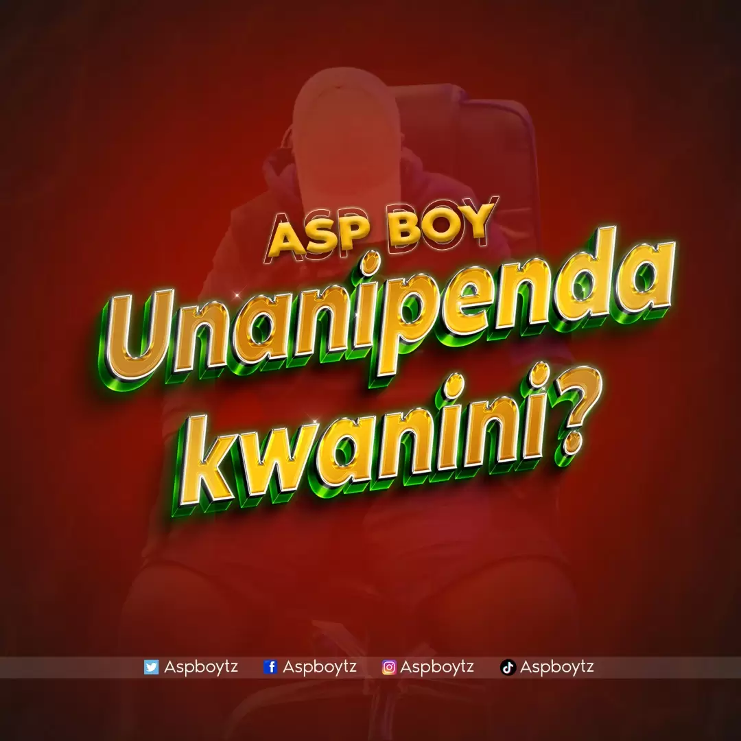 asp boy - unanipenda kwanini Asp Boy Unanipenda kwanini