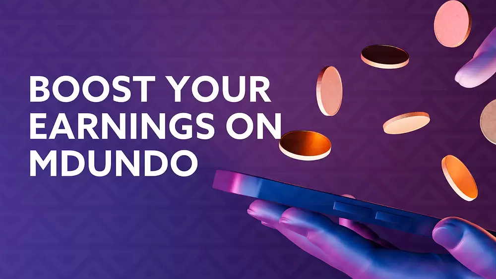 Boost Your Earnings Boost Your Earnings with Mdundo