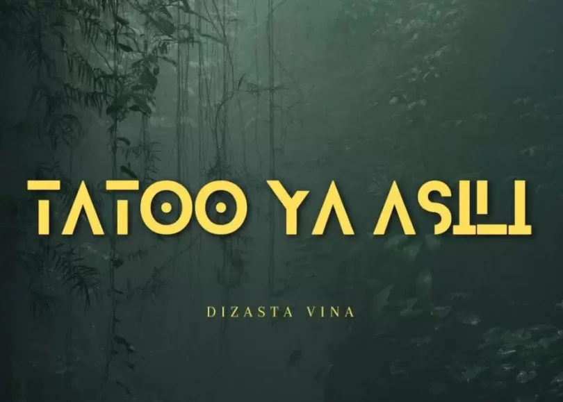 Dizasta Vina Tatoo ya asili 1