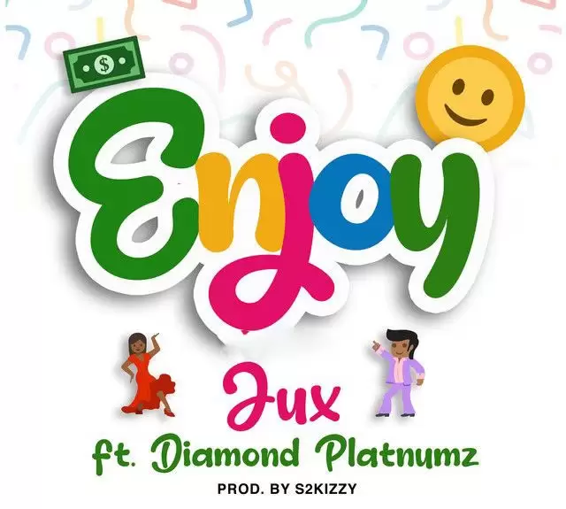 Jux Ft Diamond Enjoy 1