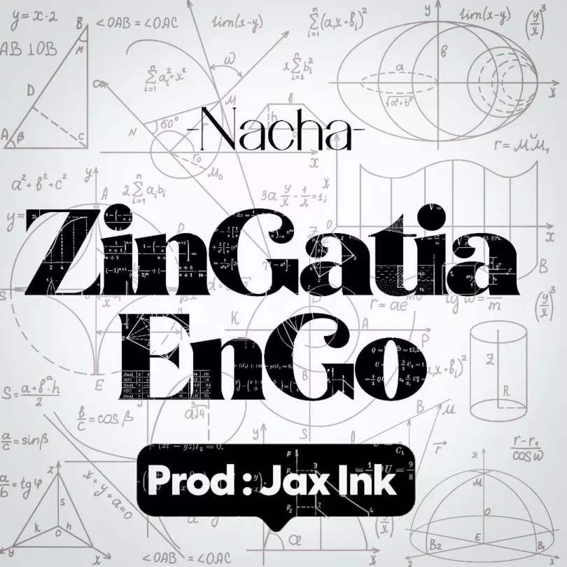 Nacha Zingatia Engo 1