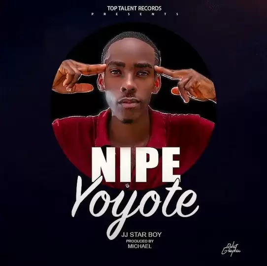 young jj star - nipe yoyote young jj star nipe yoyote