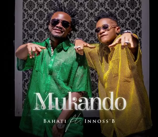 bahati ft innossb mukando