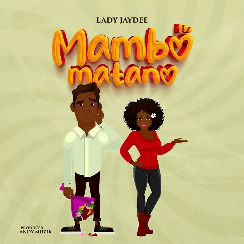 lady jaydee mambo matano