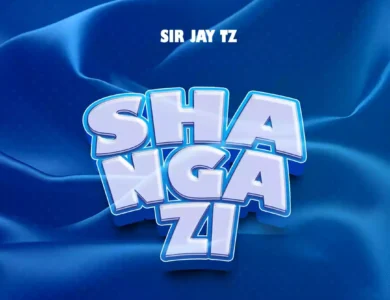 Sir jay Tz Shangazi
