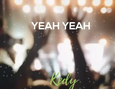 kedy yeah yeah
