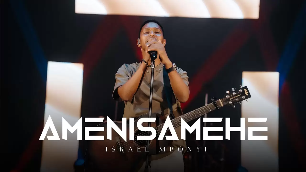 Israel Mbonyi Amenisamehe