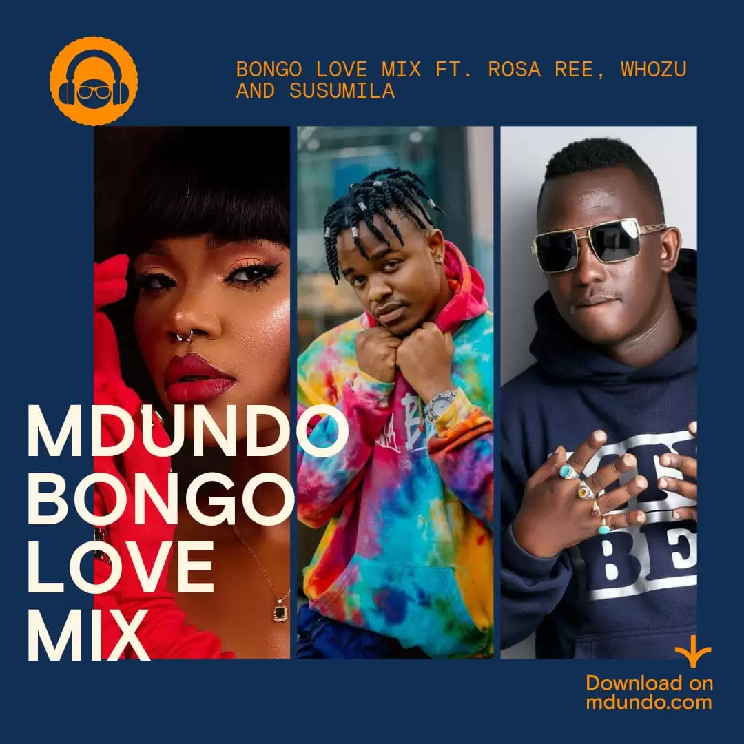 Mdundo Bongo Love Mix ft Whozu Mdundo Bongo Love Mix ft Whozu