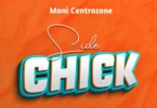 moni centrozone side chick