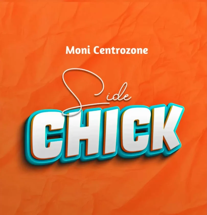 moni centrozone side chick