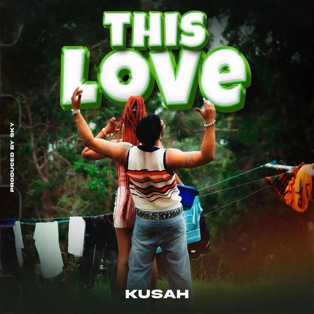 kusah - this love kusah this love