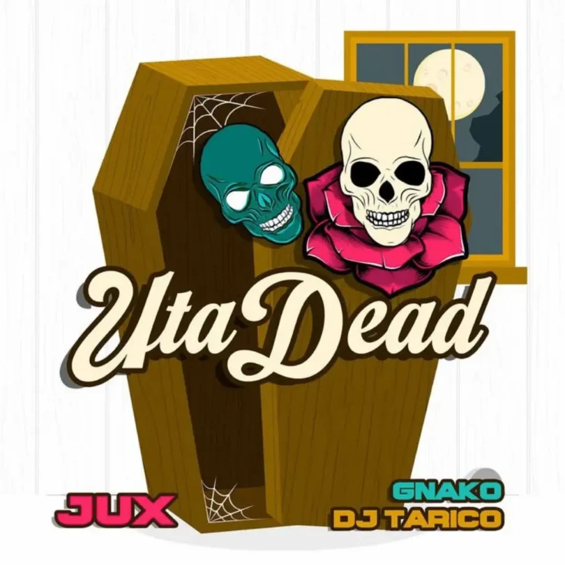 Jux ft g nako Uta Dead