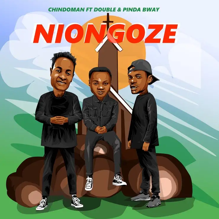 chindoman ft double chindoman ft double y pindabway niongoze