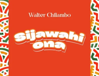 walter chilambo sijawahi ona