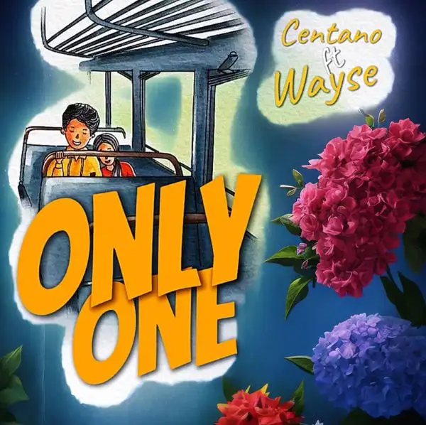 Centano ft Wyse Only One