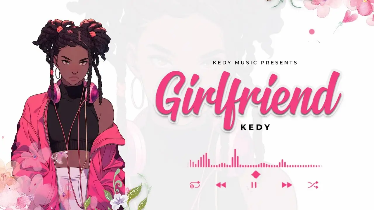 kedy - girlfriend kedy girlfriend
